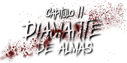 Capítulo 2: Diamante de Almas